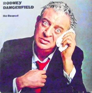 Rodney Dangerfield